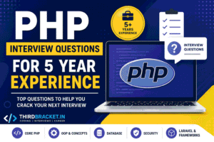 Top PHP Interview Questions for 5 Year Experience