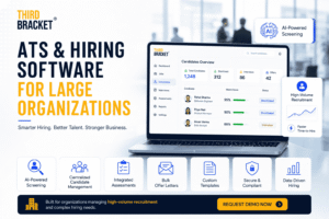 ATS & Hiring Software for Large Organizations: Smarter Hiring, Better Talent, Stronger Business